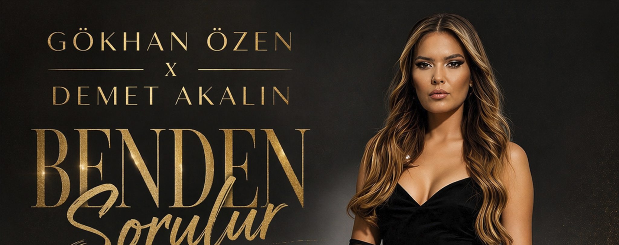 DEMET AKALIN VE GÖKHAN ÖZEN HİT SERİSİ HIZ KESMİYOR!